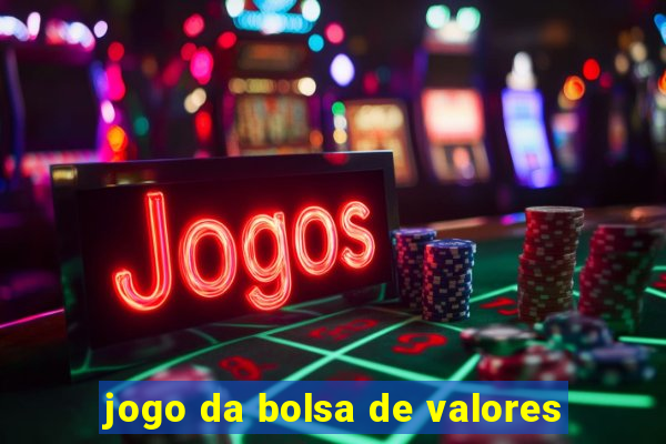 jogo da bolsa de valores